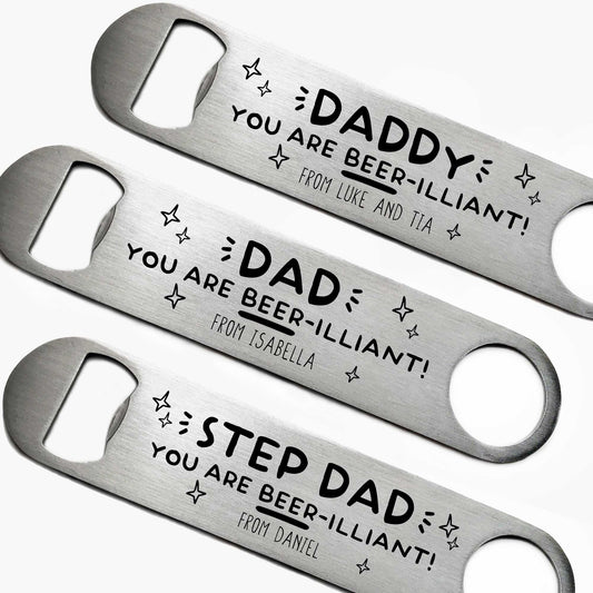 Personalised Beer-illiant Dad Bottle Opener