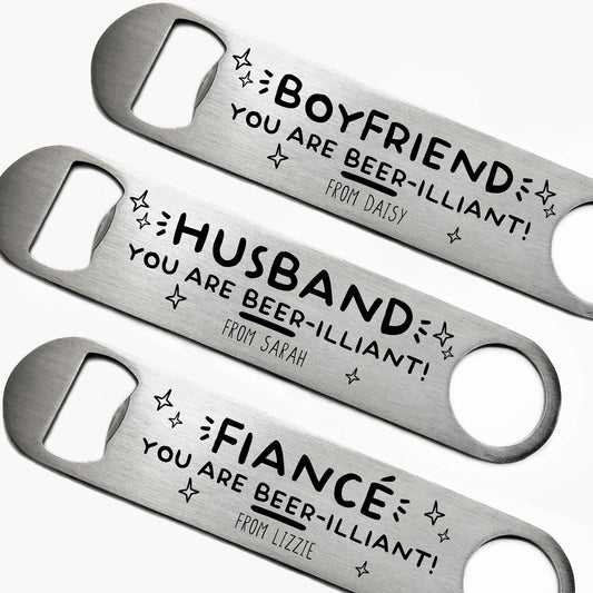 Personalised Beer-illiant Husband Bottle Opener