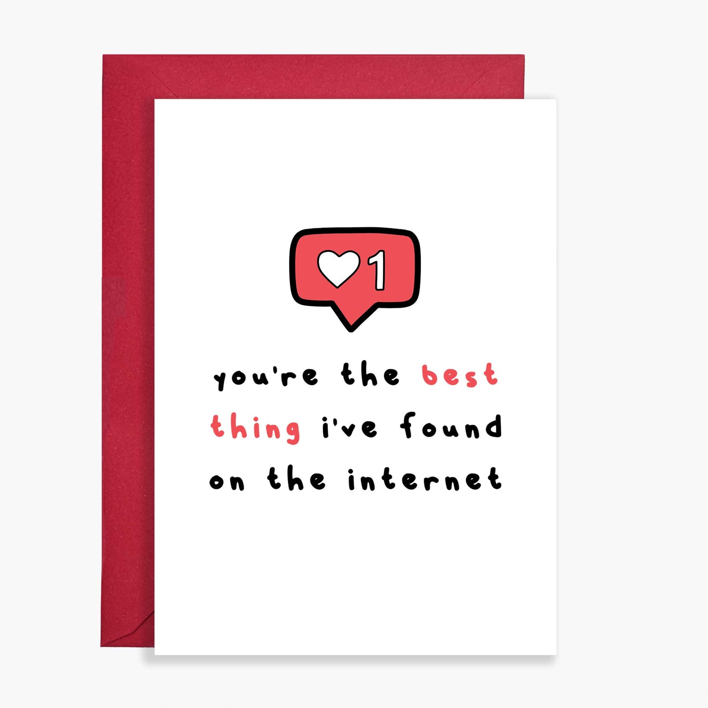 Best Thing I've Found On The Internet Card