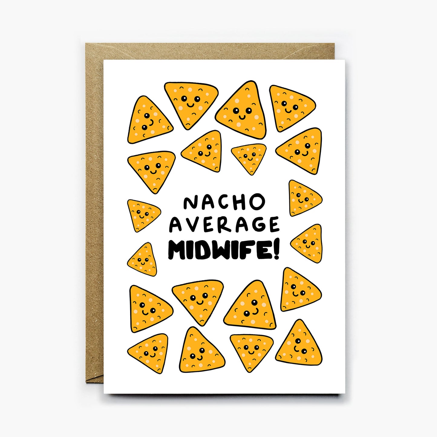 Nacho Average Midwife Card