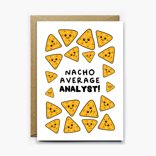 Nacho Average Analyst Card