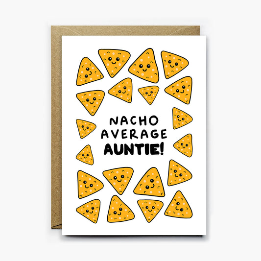 Nacho Average Auntie Card