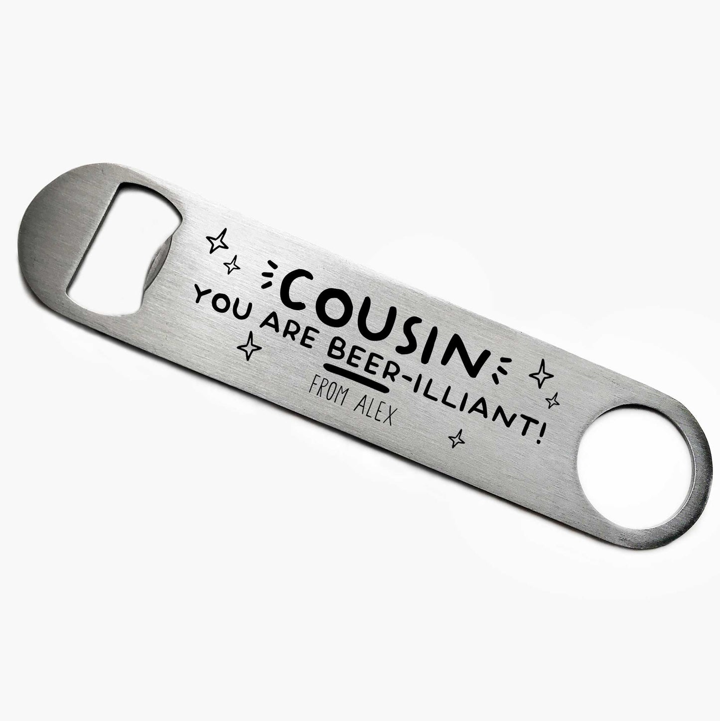 Personalised Beer-illiant Cousin Bottle Opener