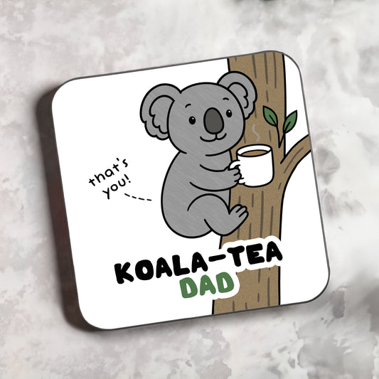 Koala-Tea Step Dad Coaster