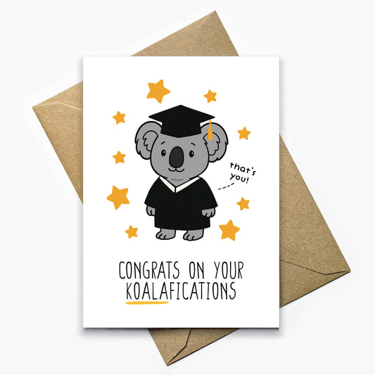 Congrats On Your Koalafications Card