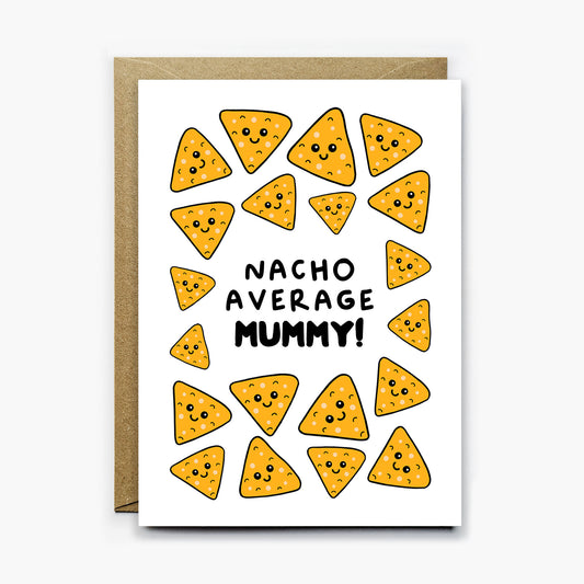 Nacho Average Mummy Card