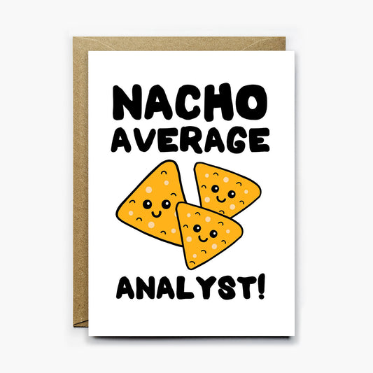 Nacho Average Analyst Card