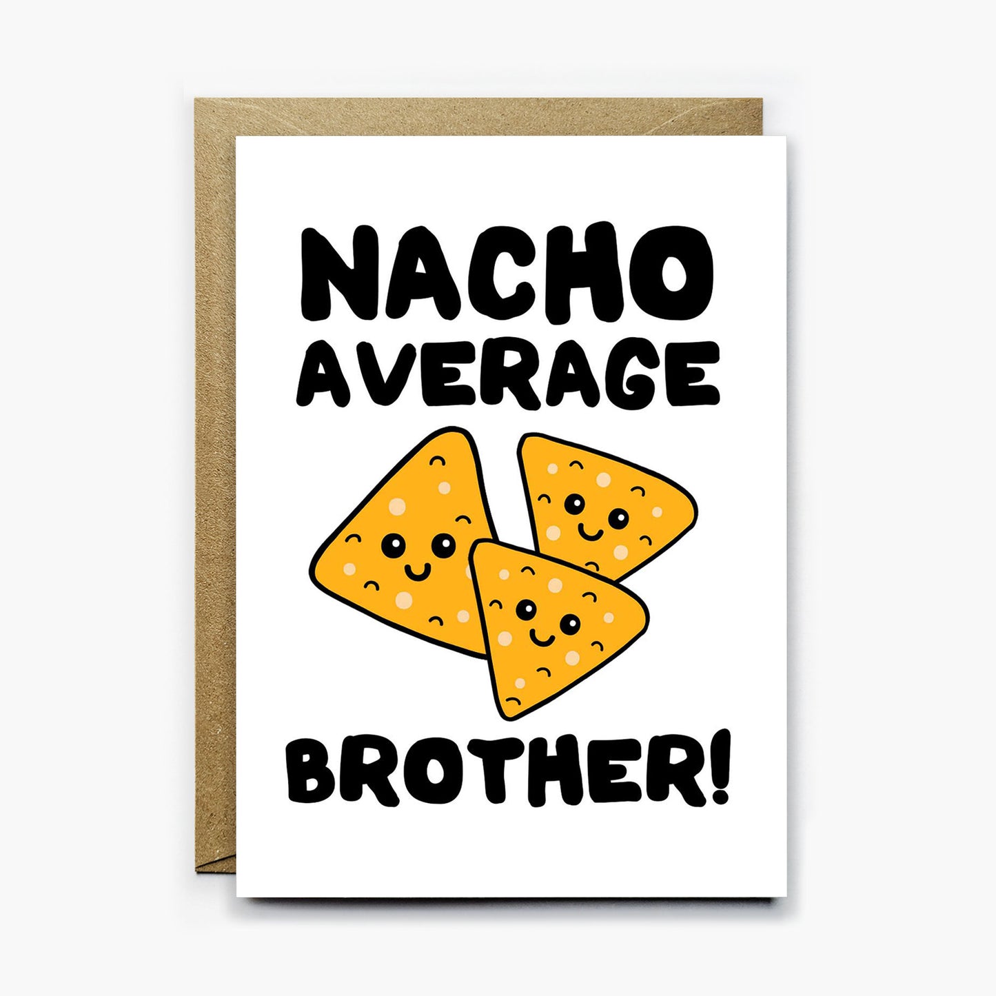 Nacho Average Brother Card