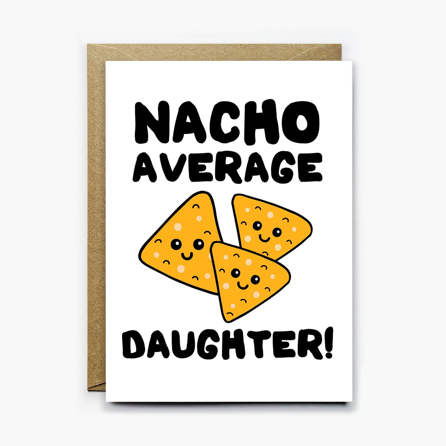 Nacho Average Daughter Card