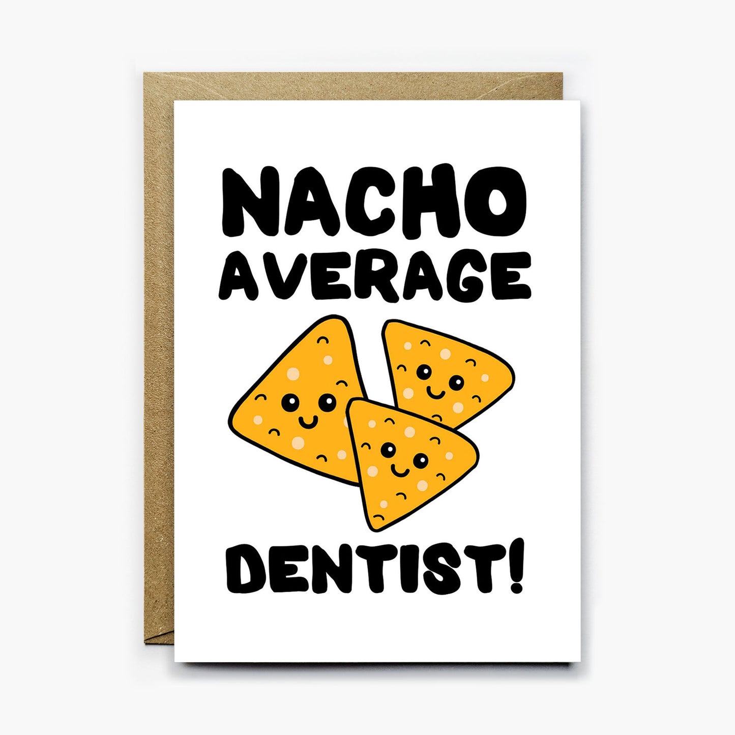 Nacho Average Dentist Card