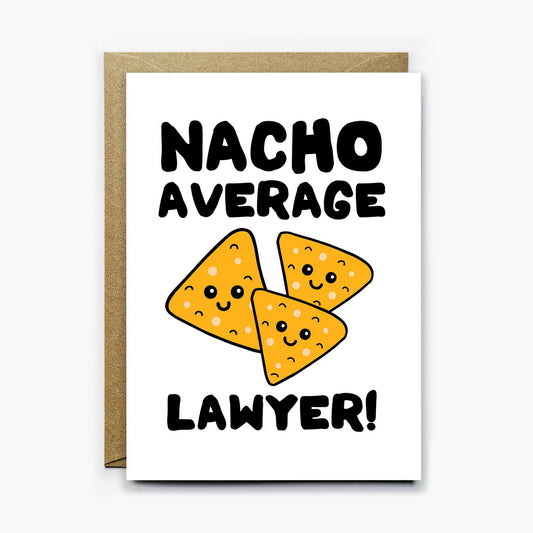 Nacho Average Lawyer Card