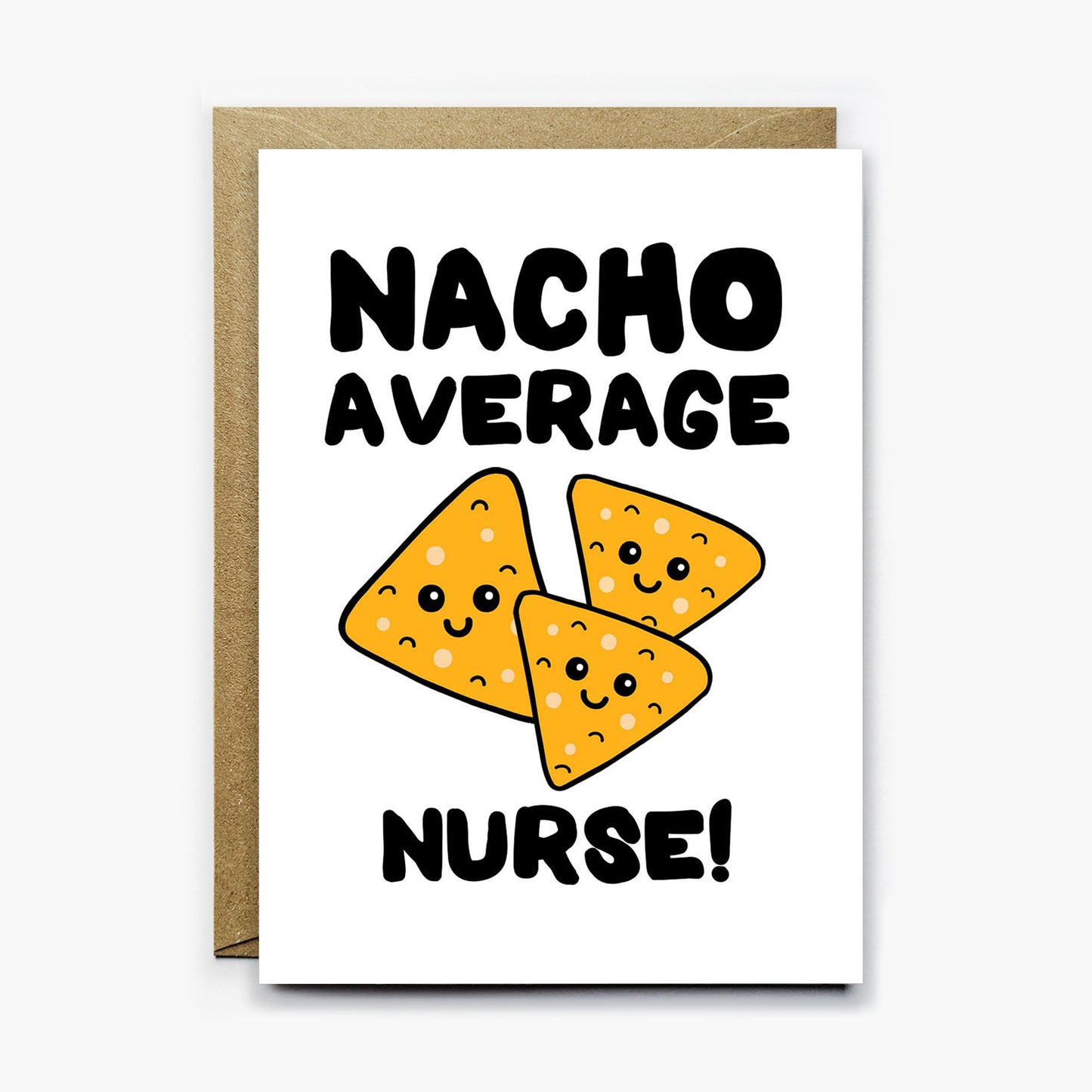 Nacho Average Nurse Card