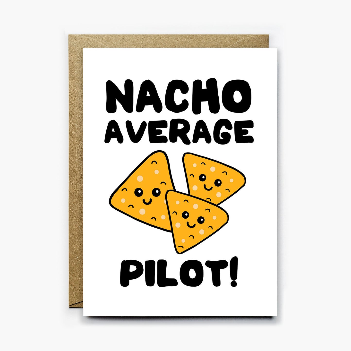 Nacho Average Pilot Card