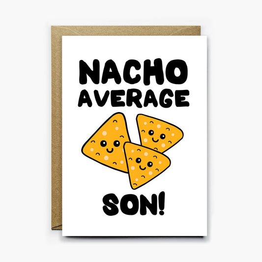 Nacho Average Son Card