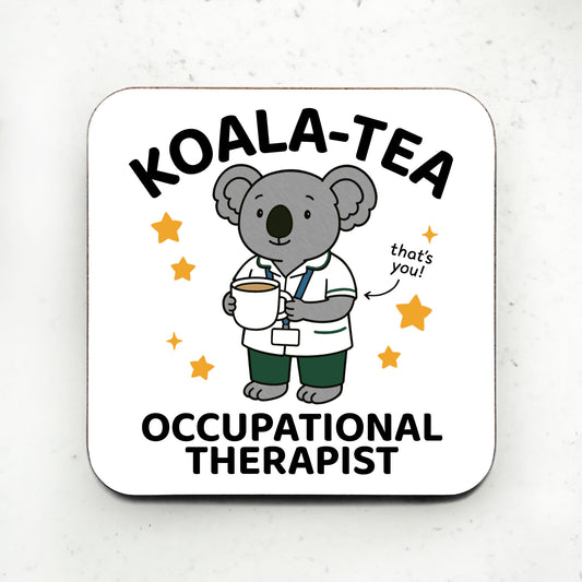 Koala Tea Occupational Therapist Coaster