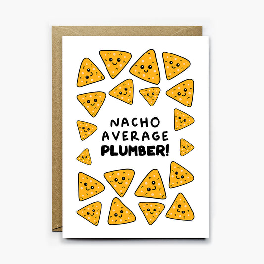 Nacho Average Plumber Card