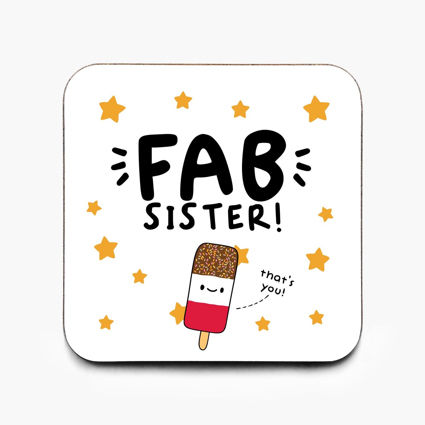 Fab Sister Coaster