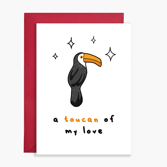 Toucan Of My Love Card