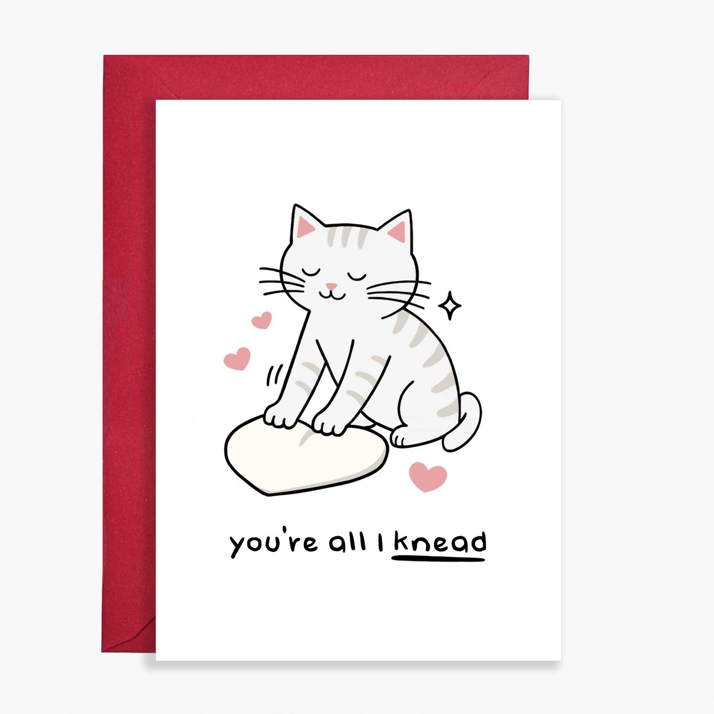 You're All I Knead - Cat Pun Card
